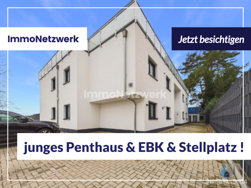 TOP***junge hochwertige Penthauswohnung mit EBK & Stellplatz***TOP